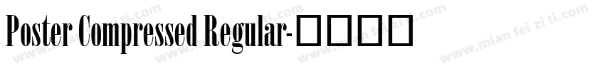 Poster Compressed Regular字体转换